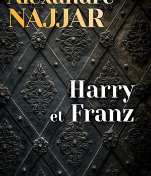HARRY ET FRANZ