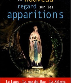 UN NOUVEAU REGARD SUR LES APPARITIONS
