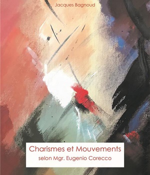 CHARISMES ET MOUVEMENTS - SELON MGR CORECCO