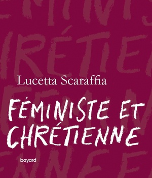 FEMINISTE ET CHRETIENNE