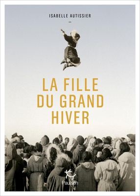 LA FILLE DU GRAND HIVER