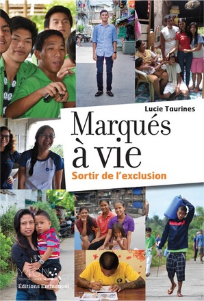 MARQUES A VIE - SORTIR DE L'EXCLUSION