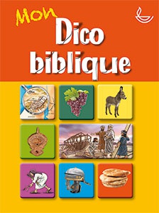MON DICO BIBLIQUE