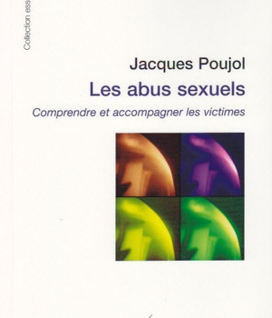 LES ABUS SEXUELS, COMPRENDRE ET ACCOMPAGNER LES VICTIMES