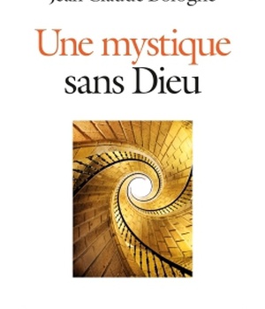 UNE MYSTIQUE SANS DIEU