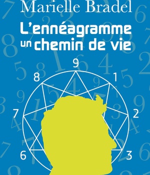 L'ENNEAGRAMME - UN CHEMIN DE VIE