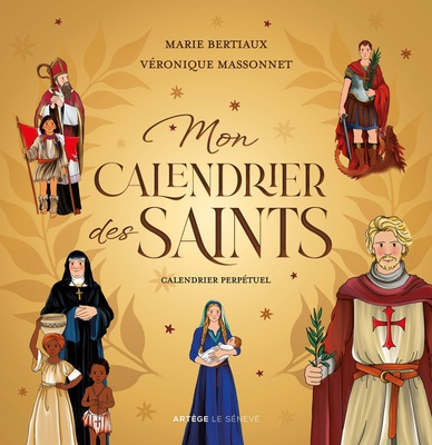 MON CALENDRIER DES SAINTS - CALENDRIER PERPETUEL