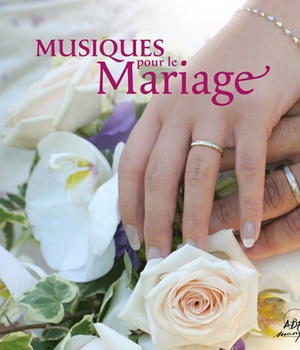 MUSIQUES POUR LE MARIAGE CD