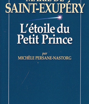 MARIE DE SAINT-EXUPERY - ETOILE DU PETIT PRINCE