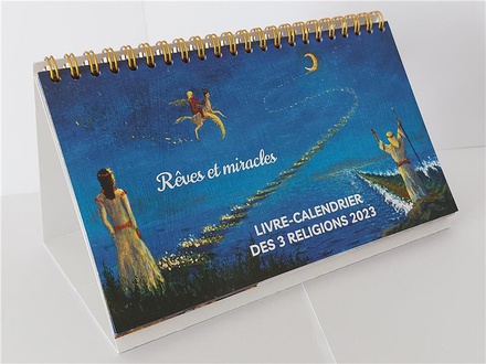 LIVRE-CALENDRIER DES 3 RELIGIONS 2023 - REVES ET MIRACLES