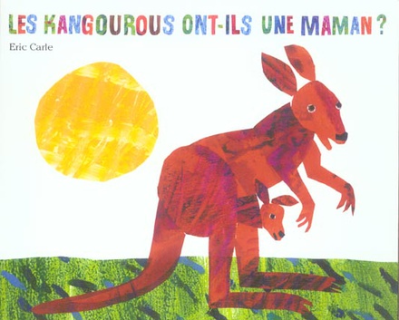 LES KANGOUROUS ONT-ILS UNE MAMAN ?