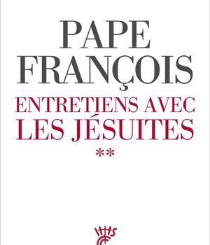 ENTRETIENS AVEC DES JESUITES - TOME 2