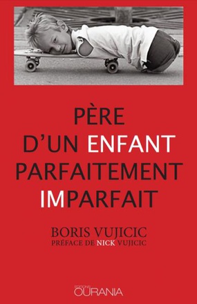 PERE D'UN ENFANT PARFAITEMENT IMPARFAIT