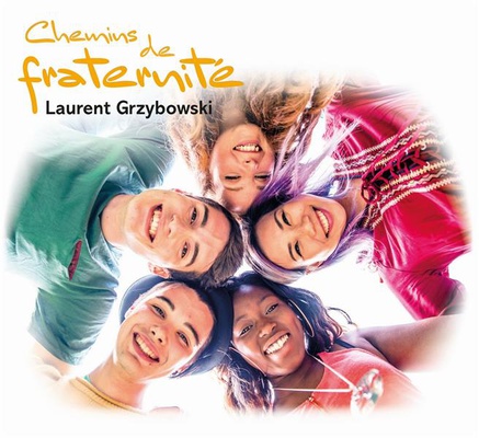 CHEMINS DE FRATERNITE - AUDIO