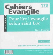 CAHIERS EVANGILE NO 173. POUR LIRE L EVANGILE SELON SAINT LUC