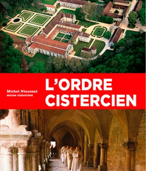 L'ORDRE CISTERCIEN