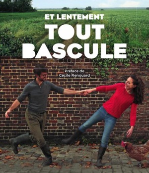 ET LENTEMENT, TOUT BASCULE