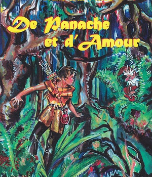 DE PANACHE ET D'AMOUR DE BRUNO SAINT-HILL DPTS