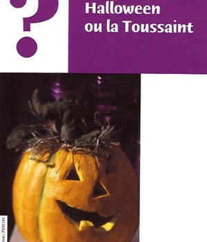 HALLOWEEN OU LA TOUSSAINT