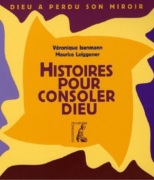 HISTOIRES POUR CONSOLER DIEU