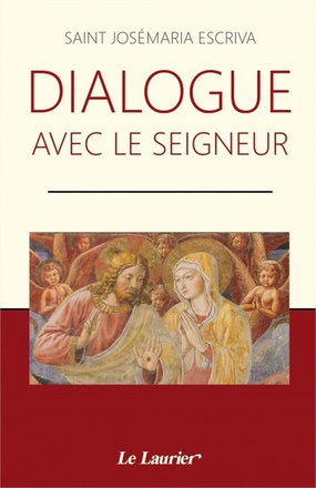 DIALOGUE AVEC LE SEIGNEUR