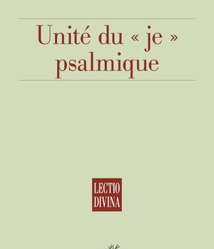 UNITE DU JE PSALMIQUE