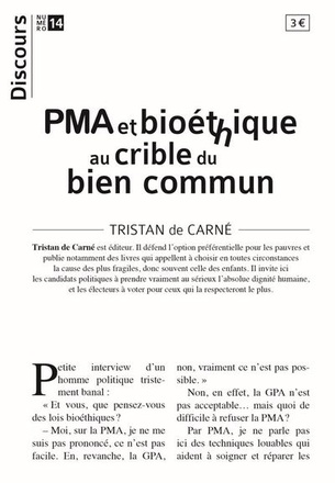 DISCOURS N 14 - PMA ET BIOETHIQUE AU CRIBLE DU BIEN COMMUN
