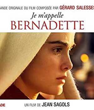 JE M'APPELLE BERNADETTE - BANDE ORIGINALE DU FILM - CD