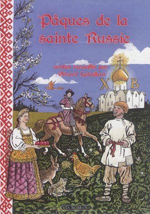 PAQUES DE LA SAINTE RUSSIE