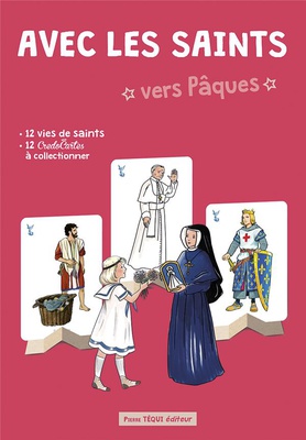 AVEC LES SAINTS VERS PAQUES - EDITION ILLUSTREE