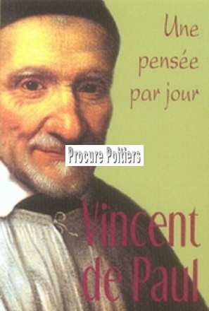 SAINT VINCENT DE PAUL - UNE PENSEE PAR JOUR