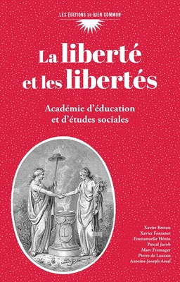 LA LIBERTE ET LES LIBERTES