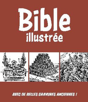 BIBLE ILLUSTREE