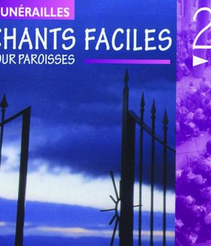 CHANTS FACILES POUR PAROISSES VOL 2 FUNERAILLES
