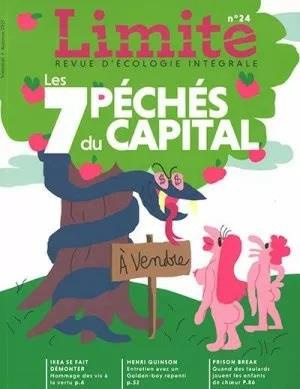 LIMITE 24 - LES 7 PECHES DU CAPITAL