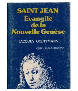 SAINT JEAN, EVANGILE DE LA NOUVELLE GENESE