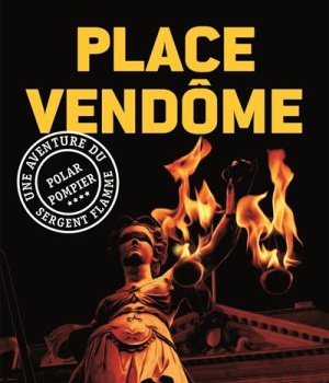 PLACE VENDOME SERGENT FLAMME TOME 4