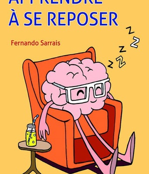 APPRENDRE A SE REPOSER