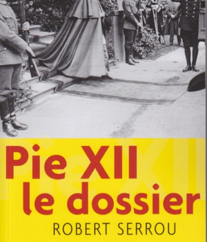 PIE XII : LE DOSSIER