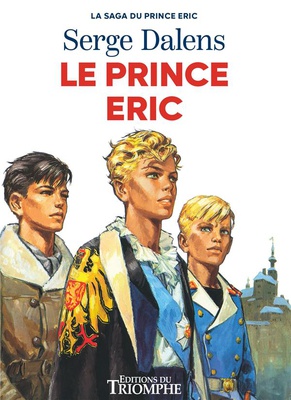 LA SAGA DU PRINCE ERIC - T02 - LE PRINCE ERIC