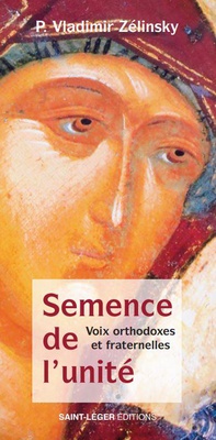 SEMENCE DE LUNITE - VOIX ORTHODOXES ET FRATERNELLES