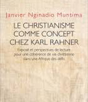 LE CHRISTIANISME COMME CONCEPT CHEZ KARL RAHNER