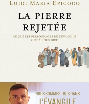 LA PIERRE REJETEE CE QUE LES PERSONNAGES DE L EVANGILE ONT A NOUS DIRE