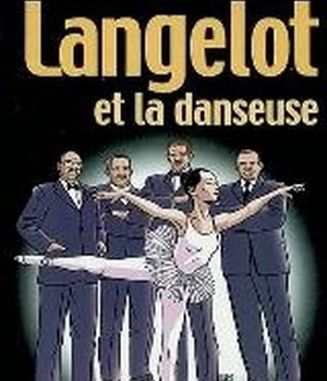 LANGELOT - T17 - LANGELOT ET LA DANSEUSE