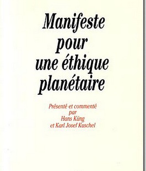 MANIFESTE POUR UNE ETHIQUE PLANETAIRE