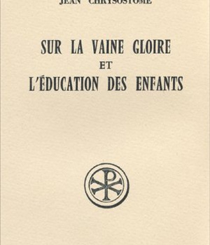 SC 188 SUR LA VAINE GLOIRE ET L'EDUCATION DES ENFANTS