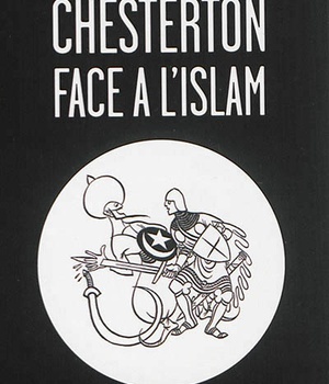 CHESTERTON FACE A L'ISLAM
