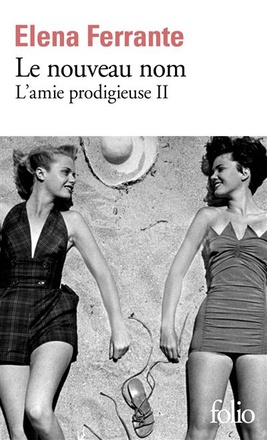 L'AMIE PRODIGIEUSE - II - LE NOUVEAU NOM - JEUNESSE