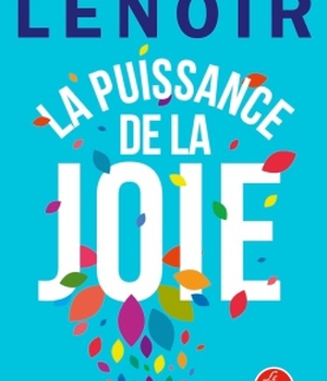 LA PUISSANCE DE LA JOIE