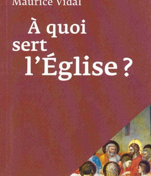 A QUOI SERT L'EGLISE